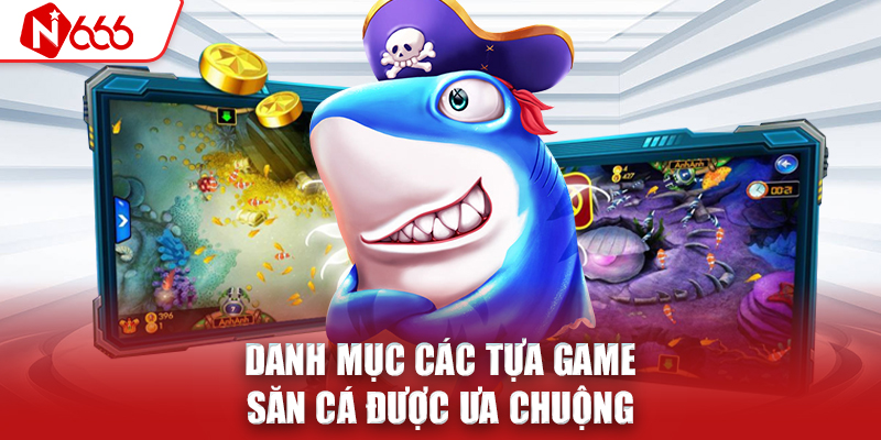 Game bắn cá tại nhà cái N666